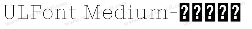 ULFont Medium字体转换